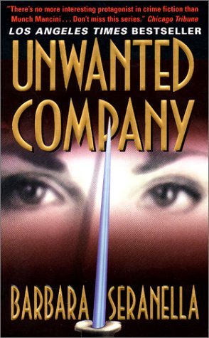Unwanted Company (2001) by Barbara Seranella