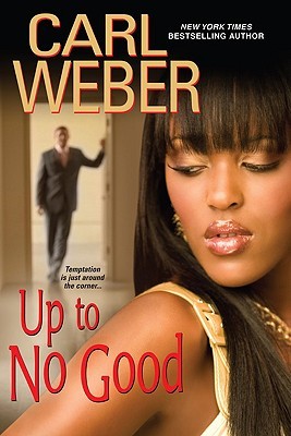 Up To No Good (2009)