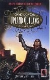 Upland Outlaws (1995) by Dave Duncan