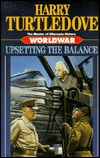 Upsetting the Balance (1997) by Harry Turtledove