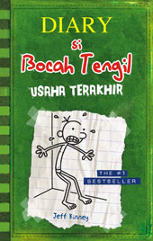 Usaha Terakhir (2010) by Jeff Kinney
