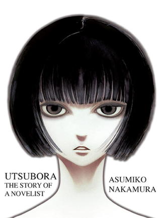 Utsubora - The Story of a Novelist (2013) by Asumiko Nakamura