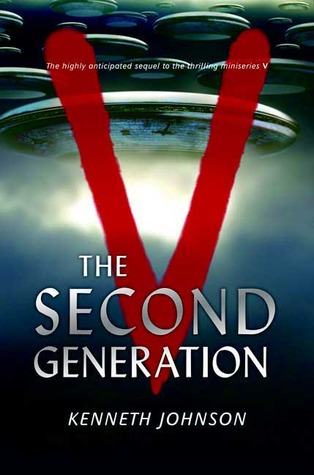 V: The Second Generation (2008) by Kenneth C. Johnson