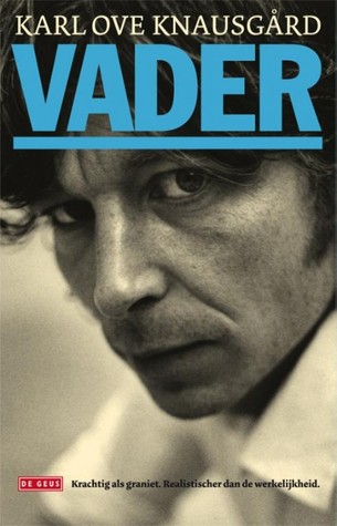 Vader (2009) by Karl Ove Knausgård