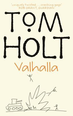 Valhalla (2001) by Tom Holt