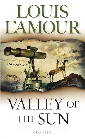 Valley of the Sun (1996) by Louis L'Amour