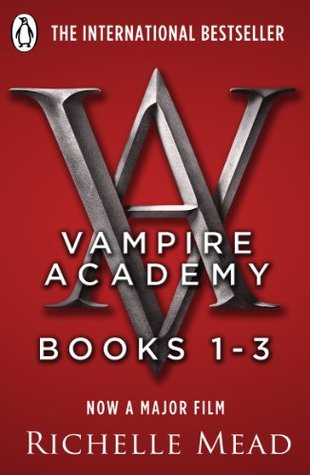 Vampire Academy Books 1-3 (2013) by Richelle Mead