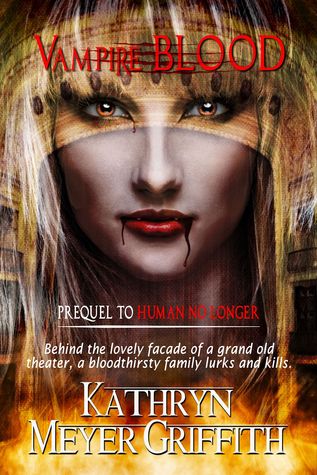 Vampire Blood (2011) by Kathryn Meyer Griffith