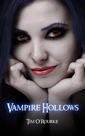 Vampire Hollows (2012) by Tim O'Rourke