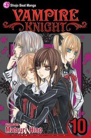 Vampire Knight, Vol. 10 (2009) by Matsuri Hino