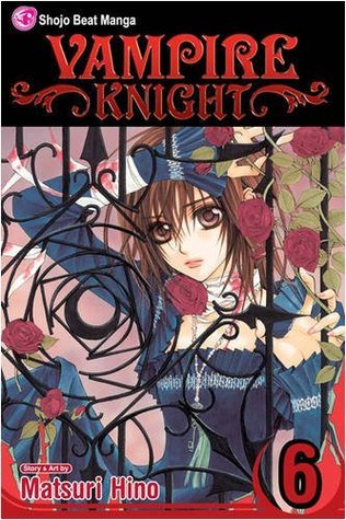 Vampire Knight, Vol. 6 (2011) by Matsuri Hino