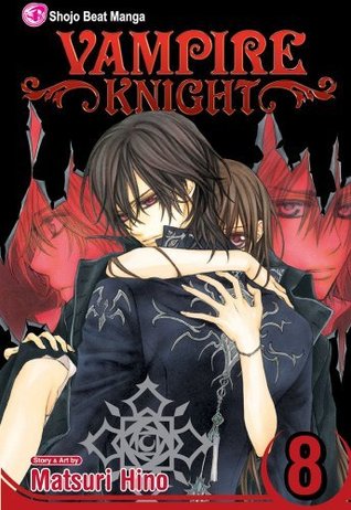 Vampire Knight, Vol. 8 (2007) by Matsuri Hino