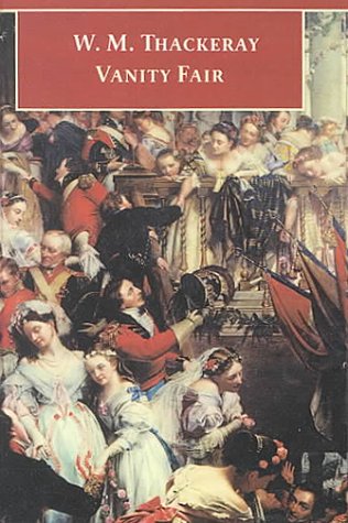 Vanity Fair: A Novel Without a Hero (1983) by William Makepeace Thackeray