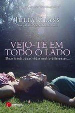 Vejo-te em Todo o Lado (2009) by Julia Glass