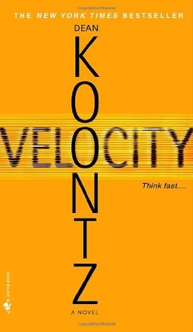 Velocity (2006) by Dean Koontz