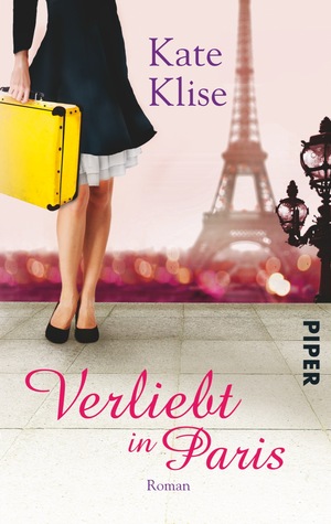 Verliebt in Paris (2013) by Kate Klise