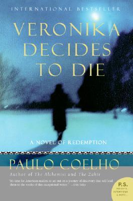 Veronika Decides to Die (2006) by Paulo Coelho