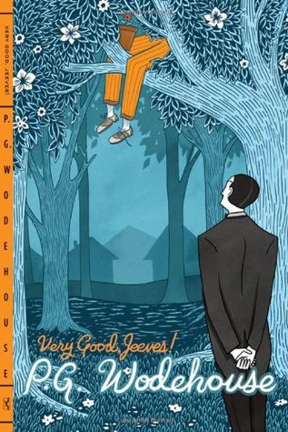 Very Good, Jeeves! (2011) by P.G. Wodehouse