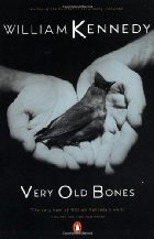 Very Old Bones (1993) by William Kennedy