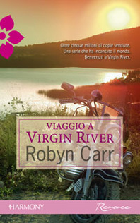 Viaggio a Virgin River (2014) by Robyn Carr