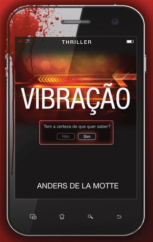 Vibração (2014) by Anders de la Motte