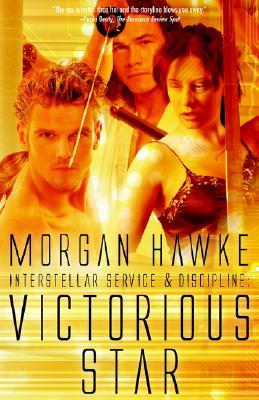Victorious Star (2006) by Morgan Hawke