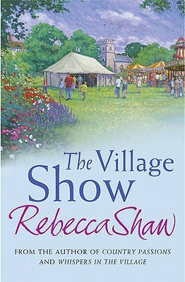 Village Show (1998) by Rebecca Shaw