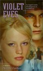 Violet Eyes (2001) by Nicole Luiken