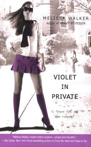 Violet in Private (2008) by Melissa C. Walker