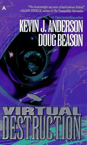 Virtual Destruction (1996) by Kevin J. Anderson