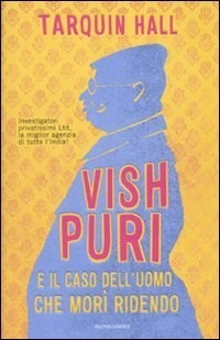 Vish Puri e il caso dell'uomo che morì ridendo (2010) by Tarquin Hall