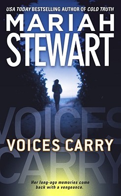 Voices Carry (2001) by Mariah Stewart