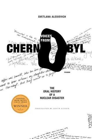 Voices from Chernobyl: The Oral History of a Nuclear Disaster (2006)