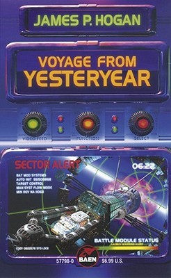 Voyage from Yesteryear (1999) by James P. Hogan