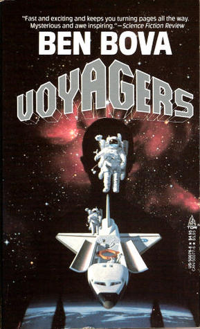 Voyagers (1989) by Ben Bova