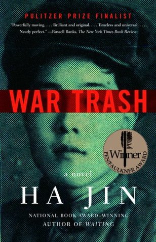 War Trash (2005) by Ha Jin