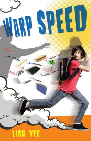 Warp Speed (2011) by Lisa Yee