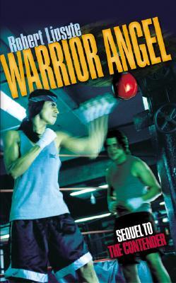 Warrior Angel (2003) by Robert Lipsyte