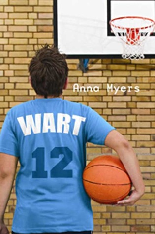 Wart (2007) by Anna Myers