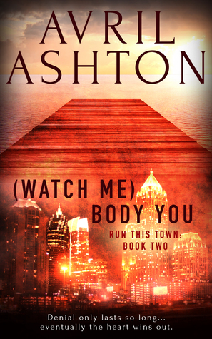 (Watch Me) Body You (2014) by Avril Ashton