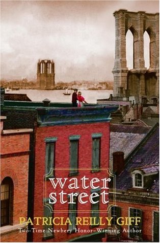 Water Street (2006) by Patricia Reilly Giff