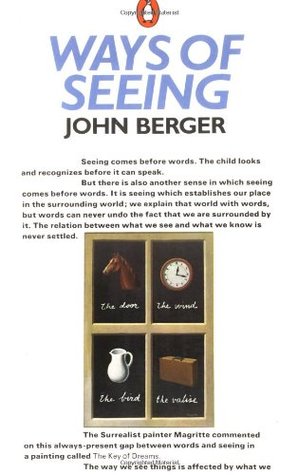 Ways of Seeing (1990) by John Berger