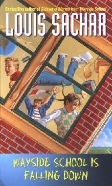 Wayside School Is Falling Down (1990) by Louis Sachar