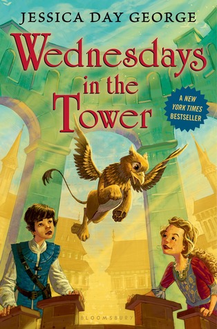 Wednesdays in the Tower (2013) by Jessica Day George