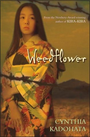 Weedflower (2006) by Cynthia Kadohata