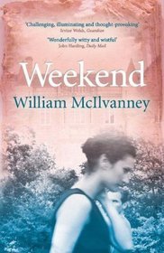Weekend (2015) by William McIlvanney