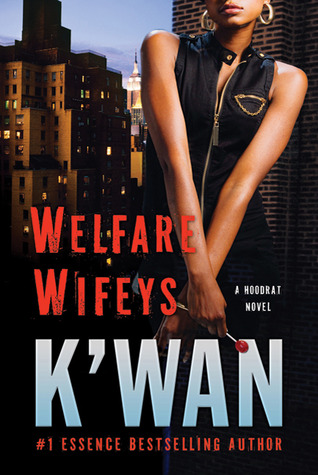 Welfare Wifeys (2010) by K'wan
