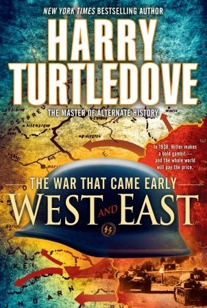 West and East (2010) by Harry Turtledove