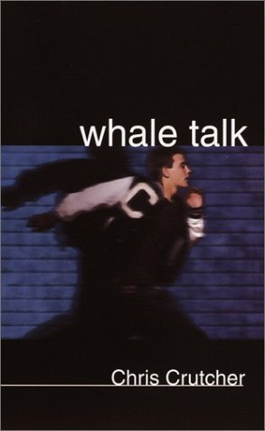 Whale Talk (2002) by Chris Crutcher