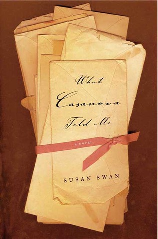 What Casanova Told Me: A Novel (2005)